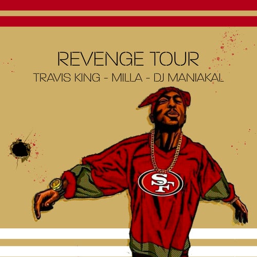 Revenge Tour  (feat. Milla & DJ Maniakal)