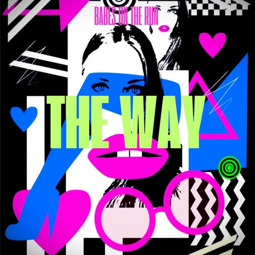 The Way  (Original Mix)