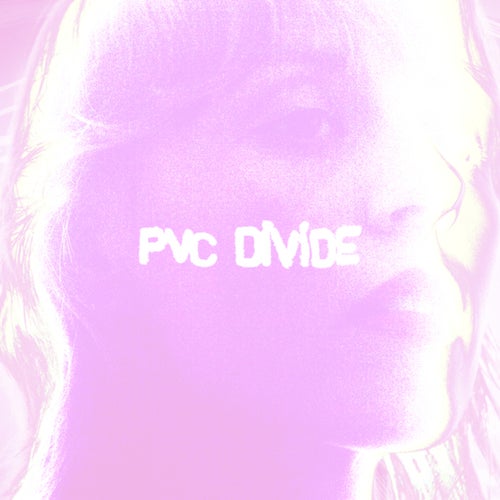 PVC Divide