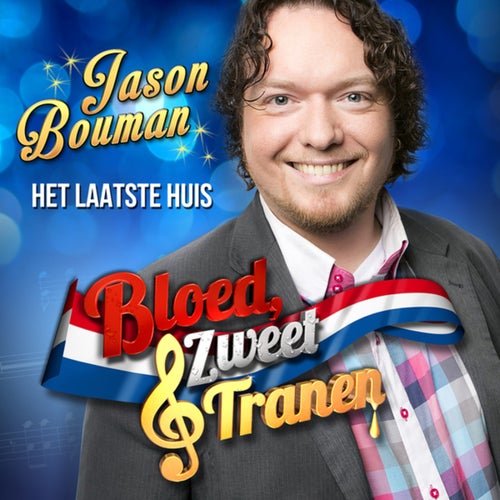 Het Laatste Huis (Van Bloed Zweet & Tranen)