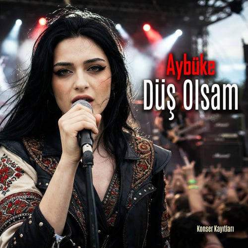 Düş Olsam
