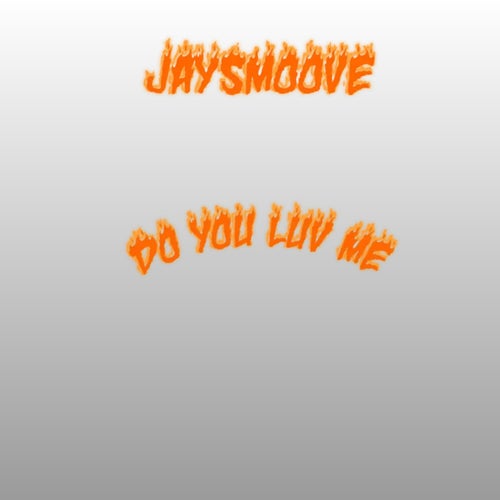 Do You Luv Me