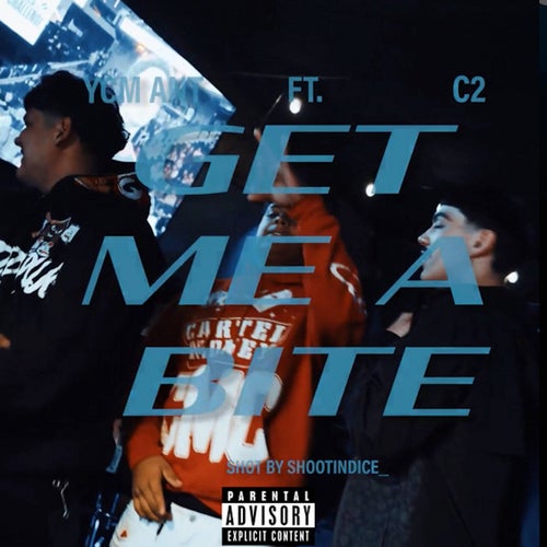 Get me a bite (feat. Ycmant)