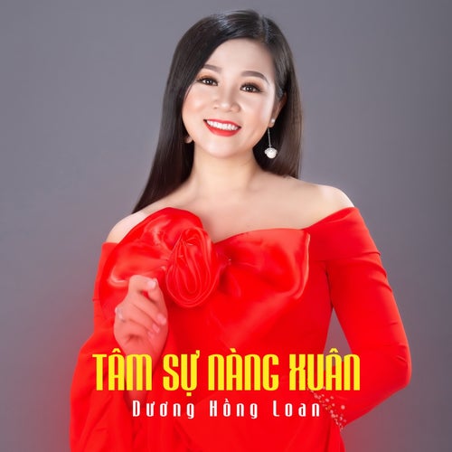 Tâm Sự Nàng Xuân