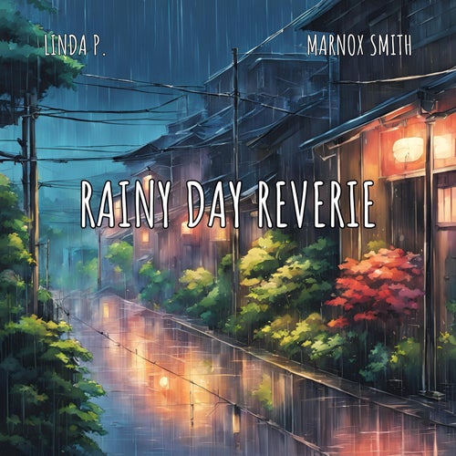 Rainy Day Reverie (feat. Marnox Smith)