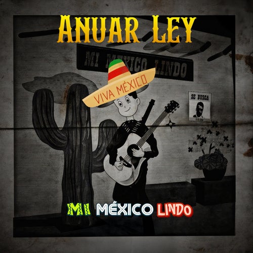 Mi México Lindo