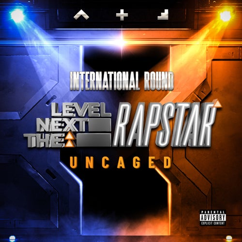 The Next Level Rapstar: International Round (Season 1)
