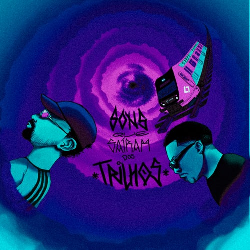 Sons Que Saíram Dos Trilhos (Deluxe)