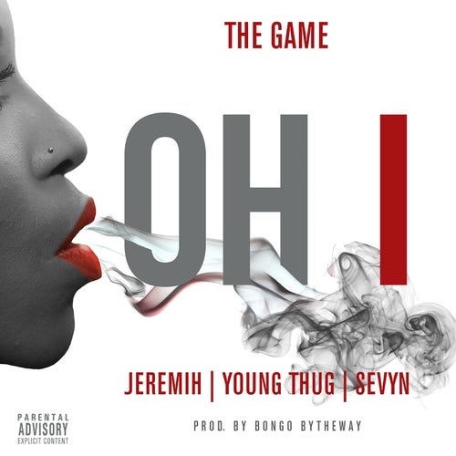 Oh I (feat. Jeremih, Young Thug & Sevyn) feat. Jeremih feat. Young Thug feat. Sevyn