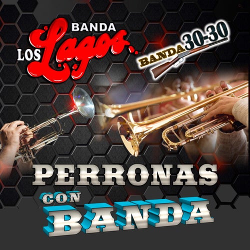 Perronas con Banda