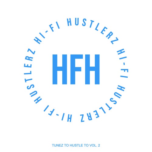 Tunez to Hustle to, Vol. 2