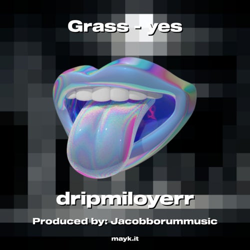 Grass - yes