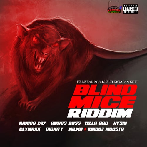 Blind Mice Riddim