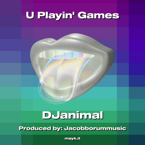 U Playin' Games