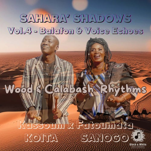 Wood & Calabash Rhythms (SAHARA' SHADOWS Vol.4 - Balafon & Voice Echoes)