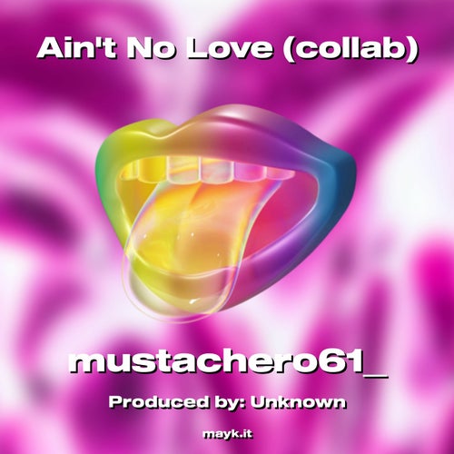Ain't No Love