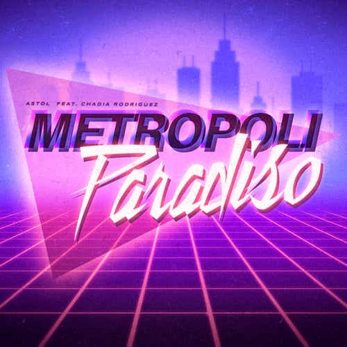 Metropoli Paradiso (feat. Chadia Rodriguez)