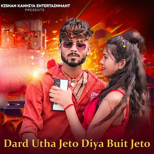 Dard Utha Jeto Diya Buit Jeto