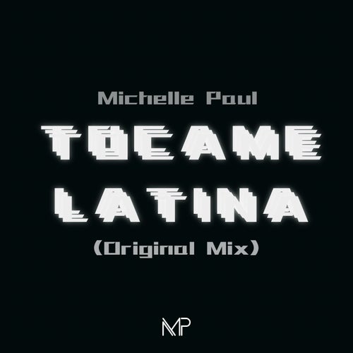 Tocame Latina (Original Mix)