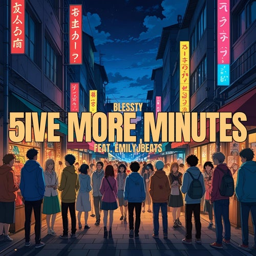 5ive more minutes (feat. Emilyjbeats)