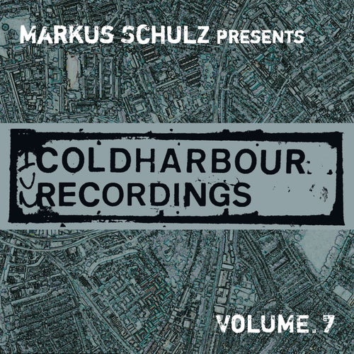 Markus Schulz Presents Coldharbour Recordings, Vol. 7