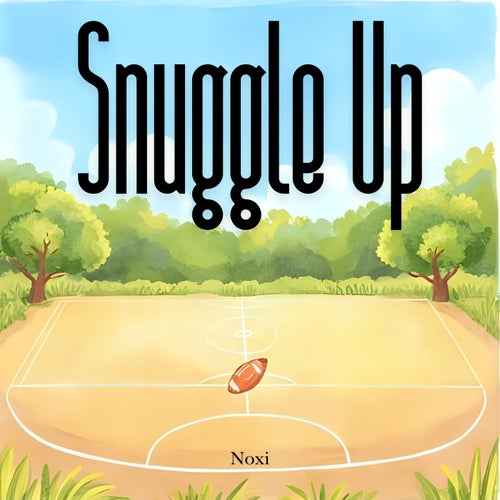 Snuggle Up