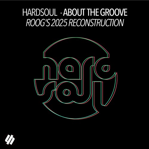 About The Groove (Roog's 2025 Reconstruction)