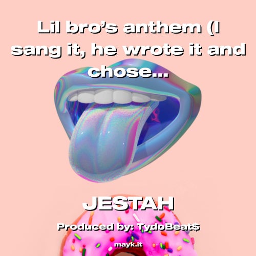 Lil bro’s anthem (I sang it  he wrote it and chose the VFX and I sung it. He also chose the GIF lol)