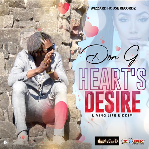 Heart's Desire (Living Life Riddim)