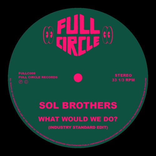 What Would We Do (Industry Standard Edit)