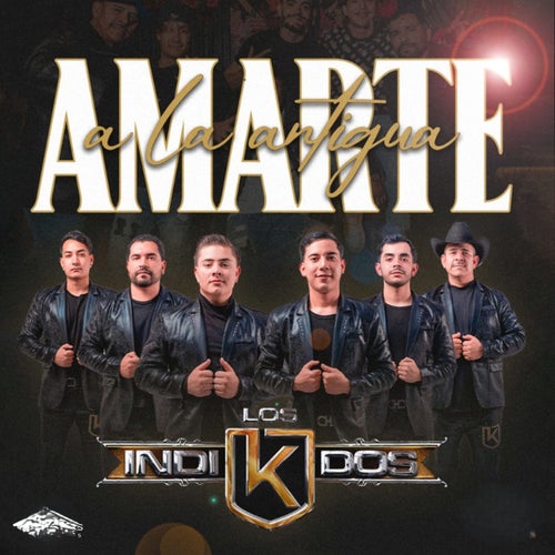 AMARTE A LA ANTIGUA
