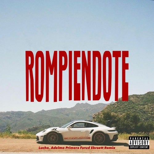 Rompiendote (Remix Farud Ebratt)