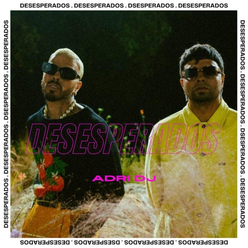 DESESPERADOS