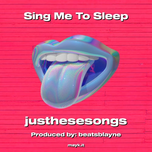 Sing Me To Sleep