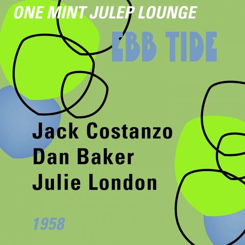 Ebb Tide (One Mint Julip Lounge 1958)