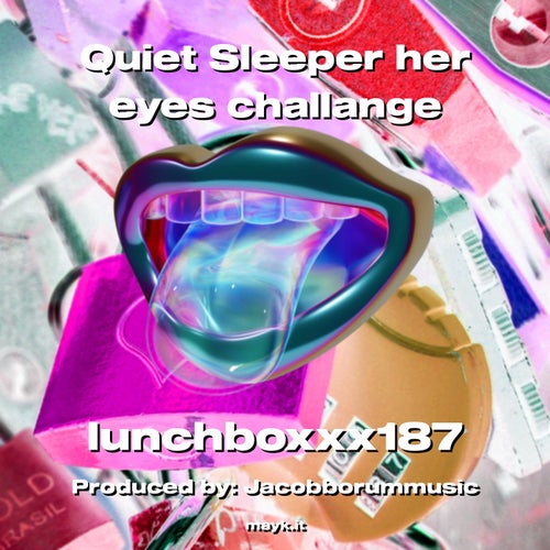 Quiet Sleeper her eyes challange