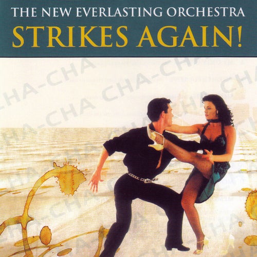 The New Everlasting Orchestra Strikes Again
