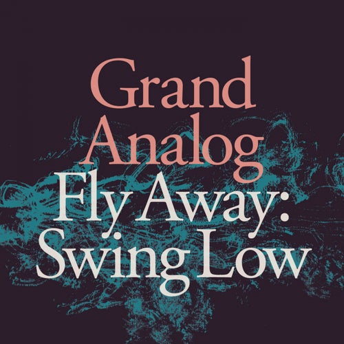 Fly Away_Swing Low
