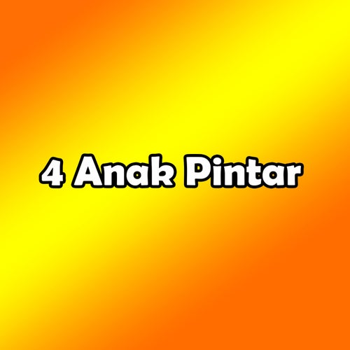 4 Anak Pintar