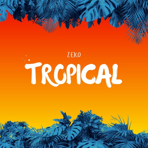 TROPICAL
