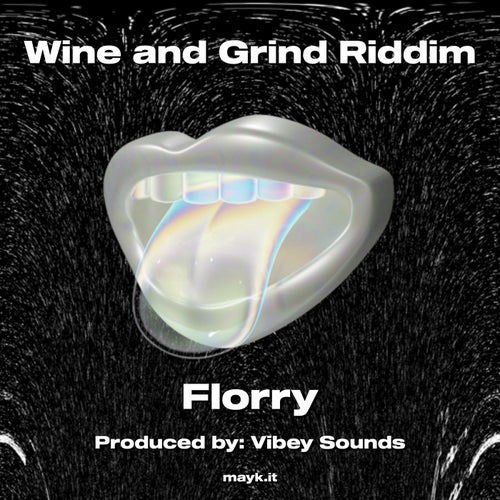 Wine and Grind Riddim