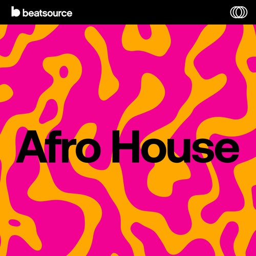 Afro House playlist