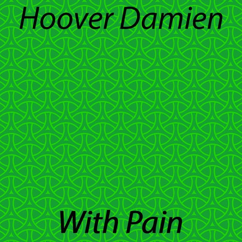 With Pain