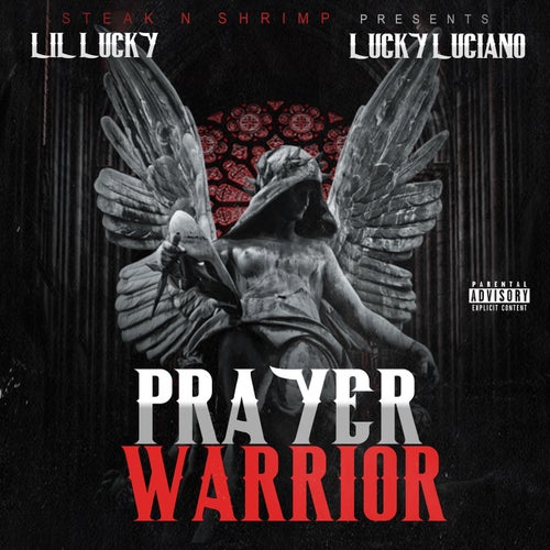 Prayer Warrior (feat. Lucky Luciano)