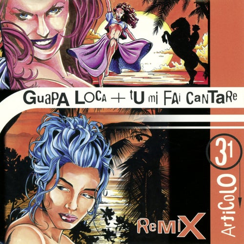 Guapa loca / Tu mi fai cantare