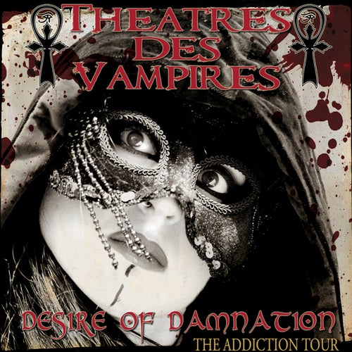 Desire Of Damnation - The Addiction Tour