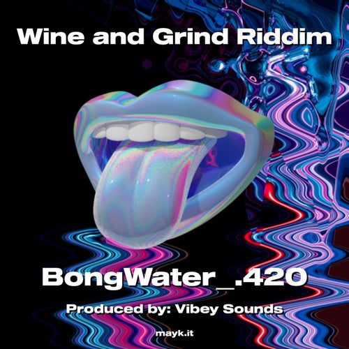 Wine and Grind Riddim
