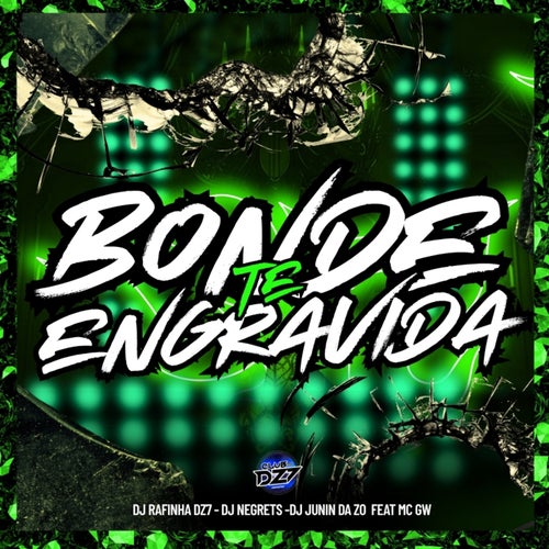 BONDE TE ENGRAVIDA