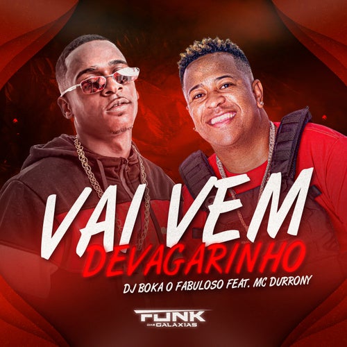 Vai Vem Devagarinho