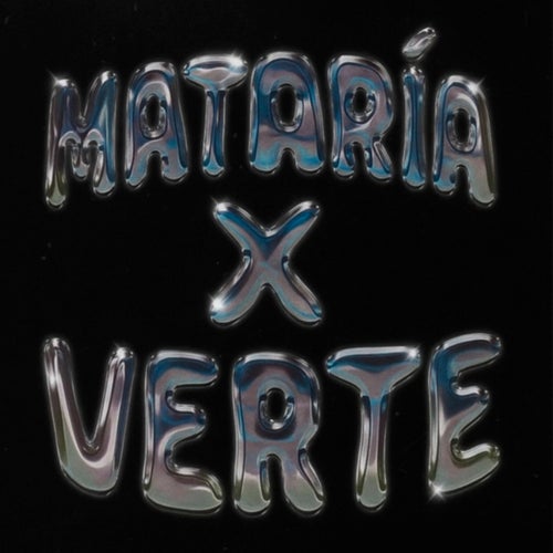 mataría x verte